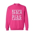 thumbnail image 1 of MmF - Women Sweatshirts and Hoodies, up to Size 5XL - Beach Please, 1 of 5
