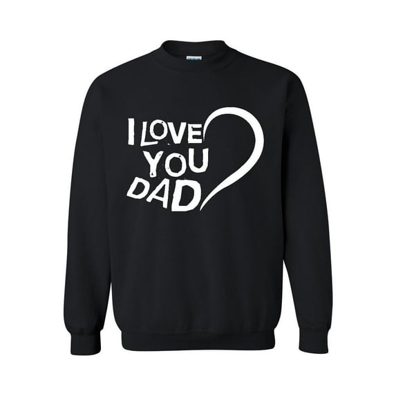 Women Sweatshirts and Hoodies - Dad I Love You