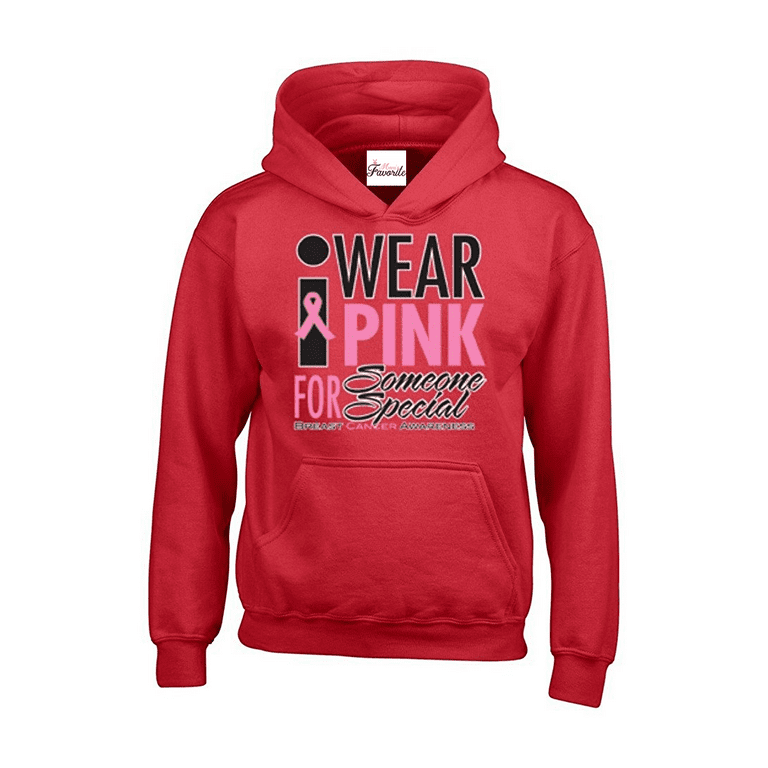 MmF - Women Sweatshirts and Hoodies, up to Size 5XL - I Wear Pink for Someone Special