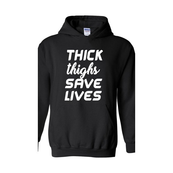 MmF - Women Sweatshirts and Hoodies, up to Size 5XL - Thick Thighs Save Lives