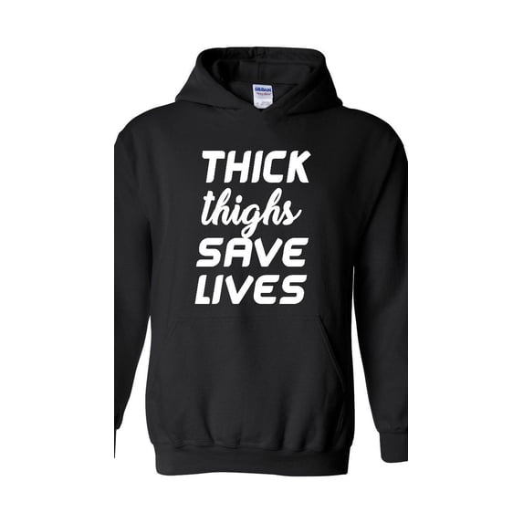 MmF - Women Sweatshirts and Hoodies, up to Size 5XL - Thick Thighs Save Lives