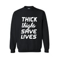 thumbnail image 1 of MmF - Women Sweatshirts and Hoodies, up to Size 5XL - Thick Thighs Save Lives, 1 of 5