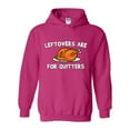 thumbnail image 1 of MmF - Women's Plus Sweatshirts and Hoodies - LEFTOVERS ARE FOR QUITTERS, 1 of 5