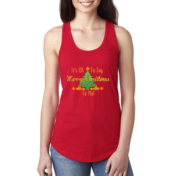 MmF - Women's Racerback Tank Top - It is OK to Say Merry Xmas To Me