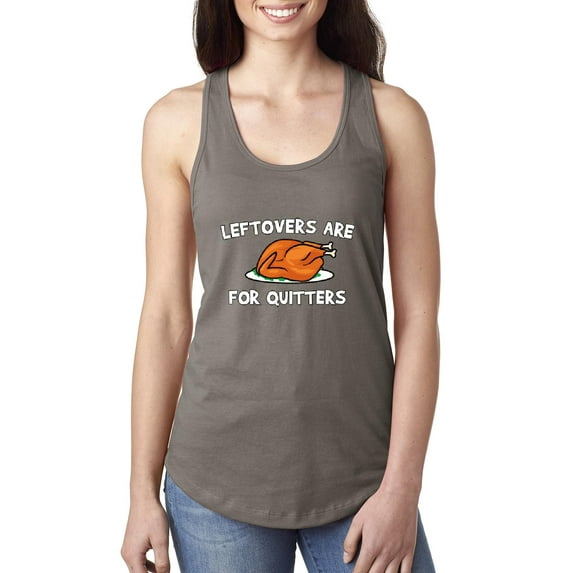 MmF - Women's Racerback Tank Top - LEFTOVERS ARE FOR QUITTERS