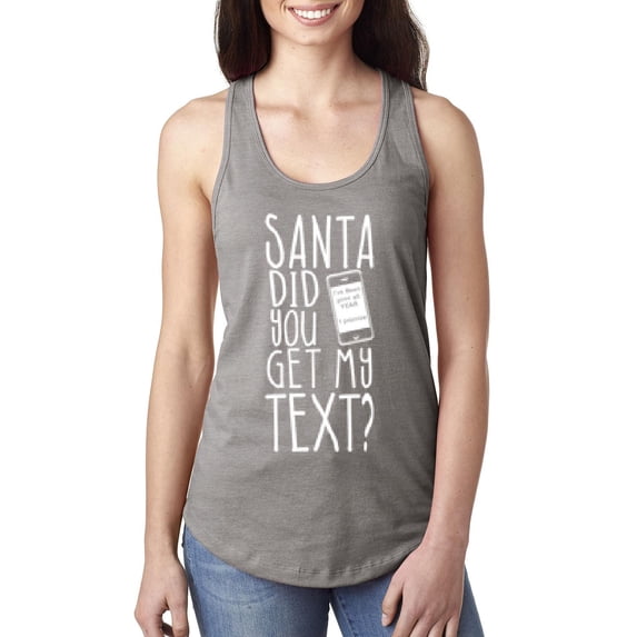 Artix - Women's Racerback Tank Top - Christmas Hoodie Santa Did You Get My Text?