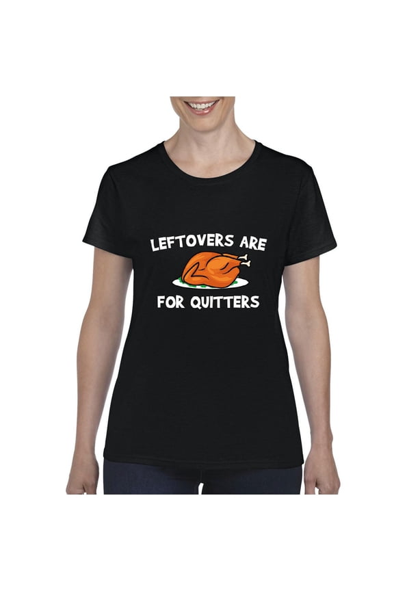 MmF - Women's T-Shirt Short Sleeve - LEFTOVERS ARE FOR QUITTERS