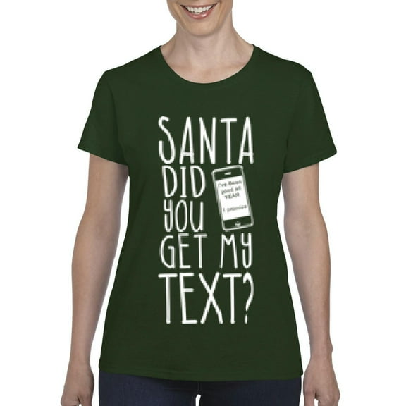 MmF - Women's T-Shirt Short Sleeve - SANTA DID YOU GET MY TEXT?