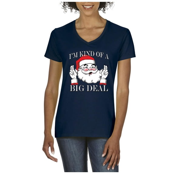 MmF - Women's T-Shirt V-Neck Short Sleeve - I'M KIND OF A BIG DEAL SANTA GIFT