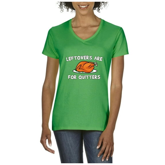 MmF - Women's T-Shirt V-Neck Short Sleeve - LEFTOVERS ARE FOR QUITTERS