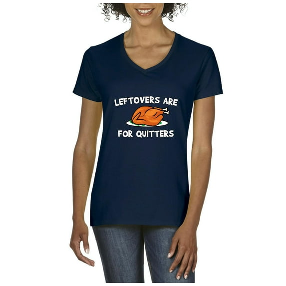 MmF - Women's T-Shirt V-Neck Short Sleeve - LEFTOVERS ARE FOR QUITTERS