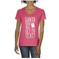 thumbnail image 1 of MmF - Women's T-Shirt V-Neck Short Sleeve - SANTA DID YOU GET MY TEXT?, 1 of 5