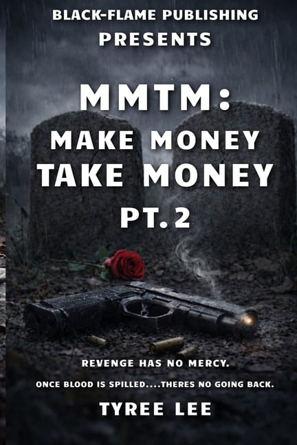 Mmtm Mmtm: Make Money Take Money Pt.2, Book 2, (Paperback)