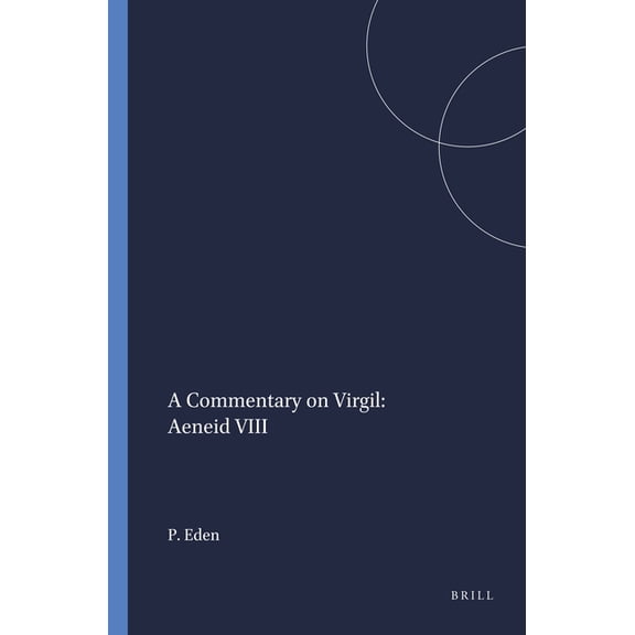 Mnemosyne, Supplements A Commentary on Virgil: Aeneid VIII, Book 35, (Paperback)