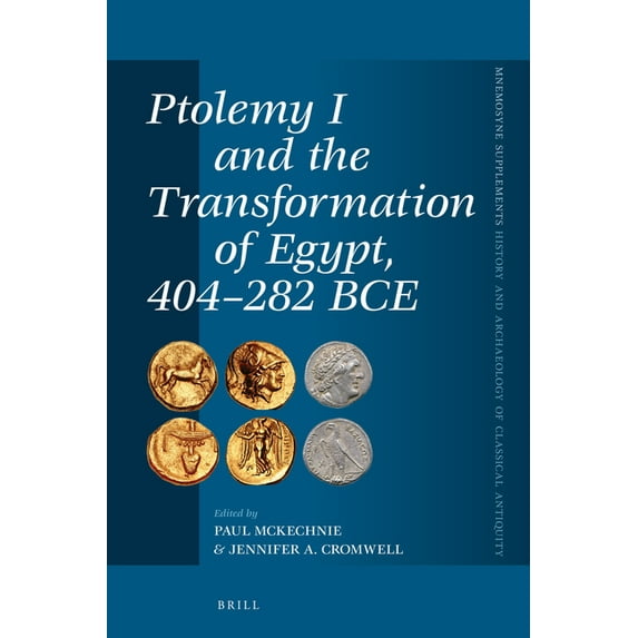 Mnemosyne, Supplements, History and Arch Ptolemy I and the Transformation of Egypt, 404-282 Bce, Book 415, (Hardcover)