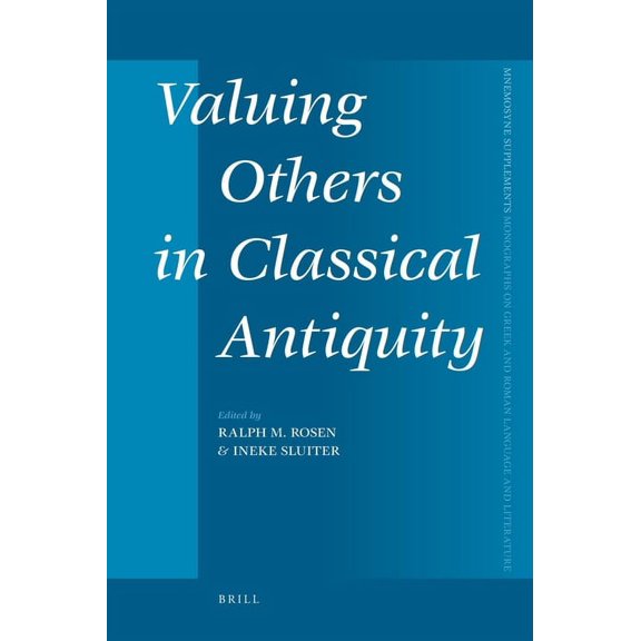 Valuing Others in Classical Antiquity, (Hardcover)