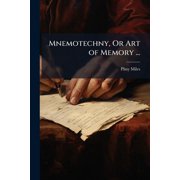 Mnemotechny, Or Art of Memory ..., Paperback