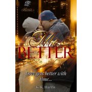 Mo Better The love that could make any situation so much better... Paperback