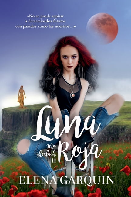 Mo Ghealach Luna Roja, Book 3, (Paperback)
