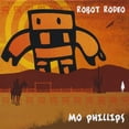 thumbnail image 1 of Mo Phillips - Robot Rodeo - Music & Performance - CD, 1 of 1