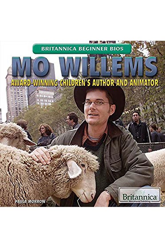Pre-Owned Mo Willems: Award-Winning Children's Author and Animator (Hardcover) by Paula Morrow