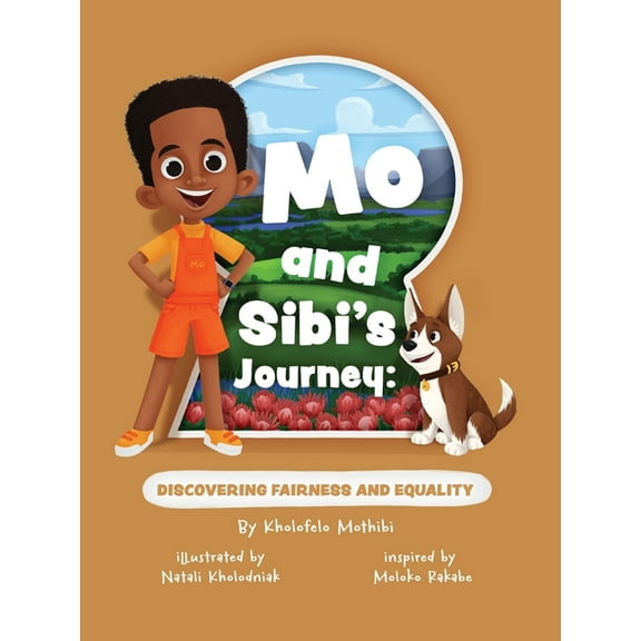 "Mo and Sibi's Journey: Discovering Fairness and Equality", (Paperback)