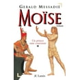 thumbnail image 1 of Moïse T1: Un prince sans couronne, (Paperback), 1 of 1
