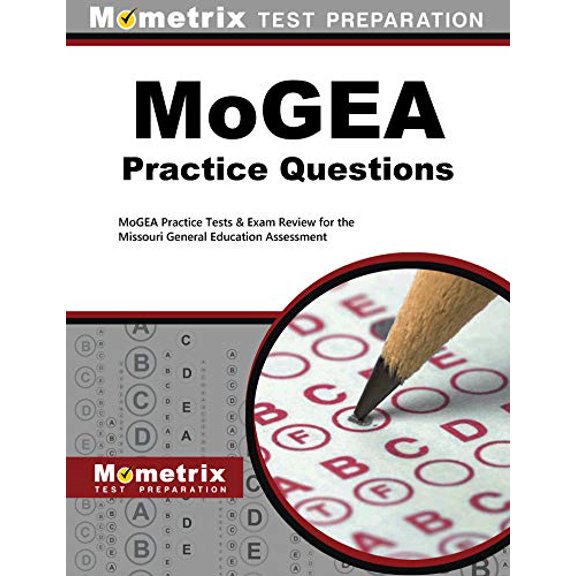 Pre-Owned MoGEA Practice Questions: MoGEA Practice Tests & Exam Review for the Missouri General Education Assessment (Mometrix Test Preparation) Paperback
