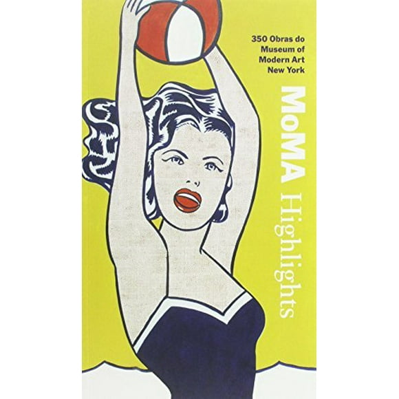 Glenn D. Lowry MoMA Highlights (Paperback)