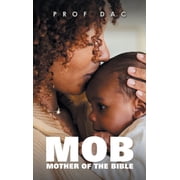 Mob Mother of the Bible, Hardcover