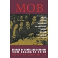 thumbnail image 1 of Pre-Owned Mob: Stories of Death and Betrayal from Organized Crime (Adrenaline), 9781560253242, 156025324X, Paperback,, 1 of 1