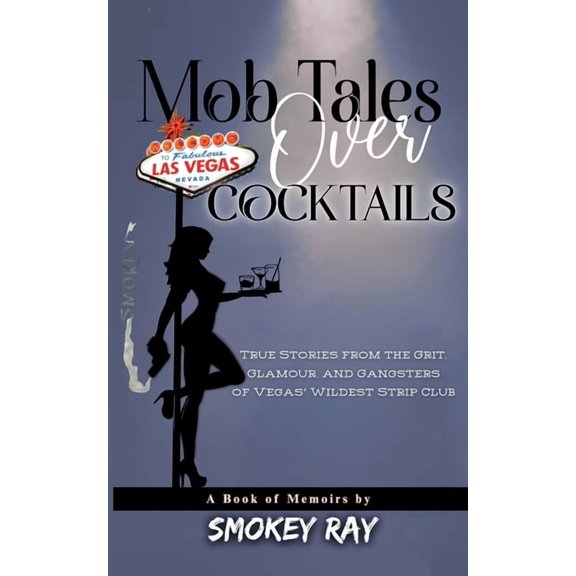 Mob Tales Over Cocktails, (Paperback)
