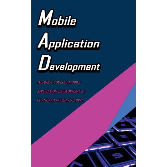 Mobile Application Development, (Paperback)