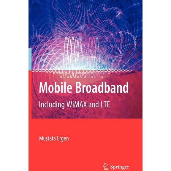 Mobile Broadband: Including Wimax and Lte, (Paperback)