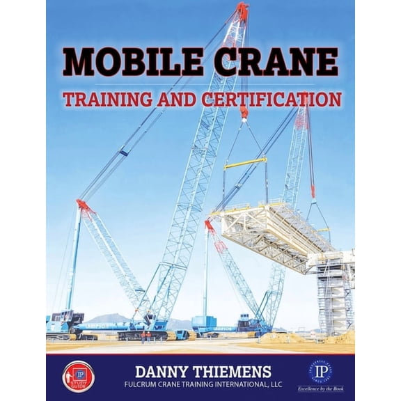 Mobile Crane Training and Certification, (Paperback)