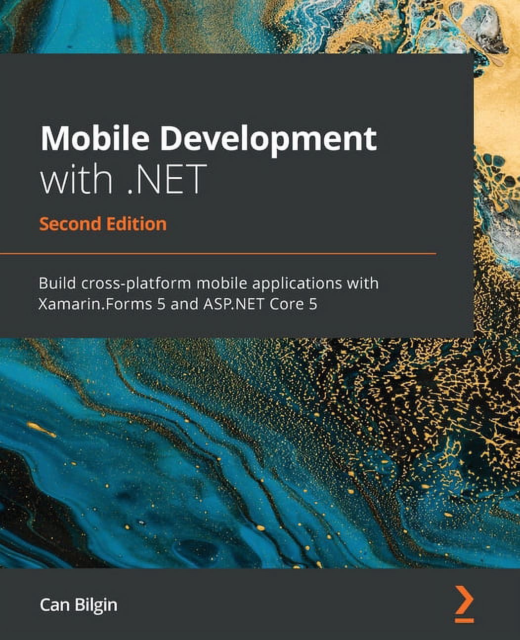 Mobile Development with .NET - Second Edition: Build cross-platform ...