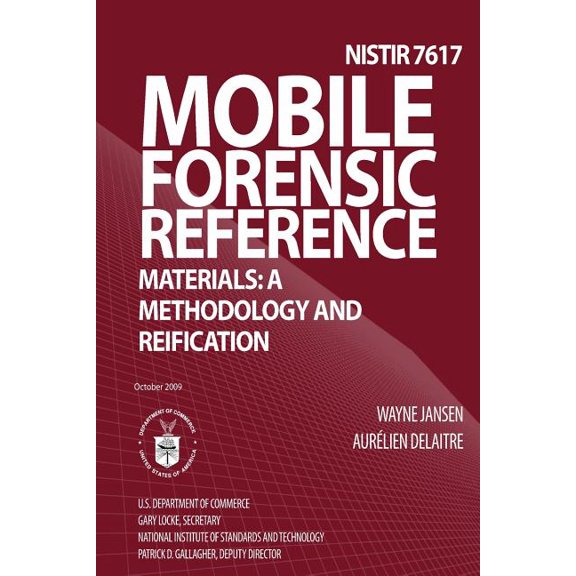 Mobile Forensic Reference Materials: A Methodology and Reification