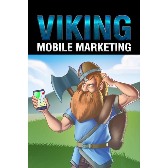 Mobile Marketing, (Paperback)