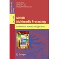 thumbnail image 1 of Mobile Multimedia Processing: Fundamentals, Methods, and Applications, (Paperback), 1 of 1