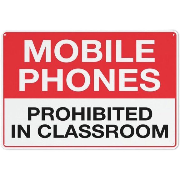 Mobile Phones Prohibited In Classroom Sign 8"x12" Reflective Aluminum Metal Warning Signage With Symbol For Indoor Outdoor Use