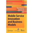 thumbnail image 1 of Mobile Service Innovation and Business Models, (Hardcover), 1 of 1