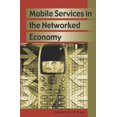 thumbnail image 1 of Pre-Owned Mobile Services in Networked Economy 9781591405849, 1 of 1