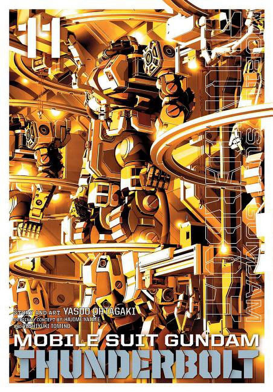 HAJIME YATATE; YOSHIYUKI TOMINO; YASUO OHTAGAKI Mobile Suit Gundam Thunderbolt: Mobile Suit Gundam Thunderbolt, Vol. 11 (Series #11) (Paperback)