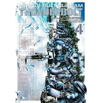 Mobile Suit Gundam Thunderbolt Mobile Suit Gundam Thunderbolt, Vol. 4, Book 4, (Paperback)