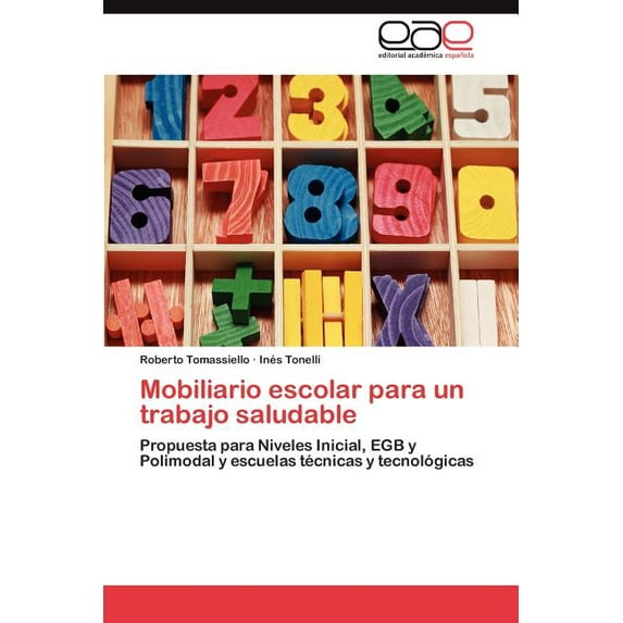 Mobiliario escolar para un trabajo saludable (Paperback)