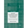 thumbnail image 1 of Mobility &amp; Politics Gender, Temporary Work, and Migration Management: Global Food and Utilitarian Migration in Huelva, Spain, (Paperback), 1 of 1