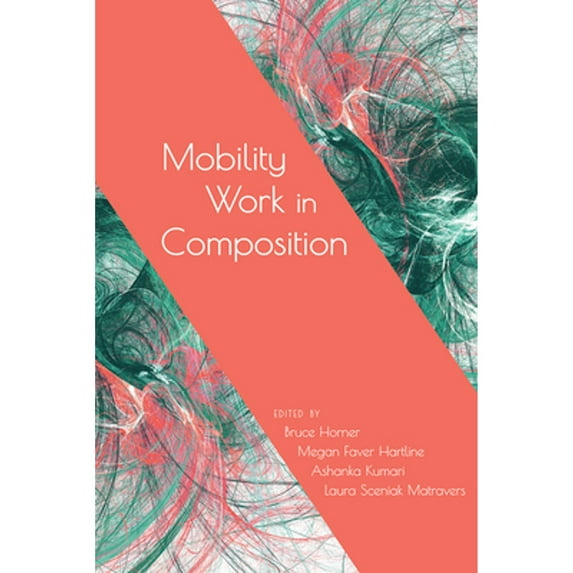 Pre-Owned Mobility Work in Composition (Paperback)