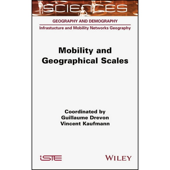 Iste Consignment Mobility and Geographical Scales, (Hardcover)