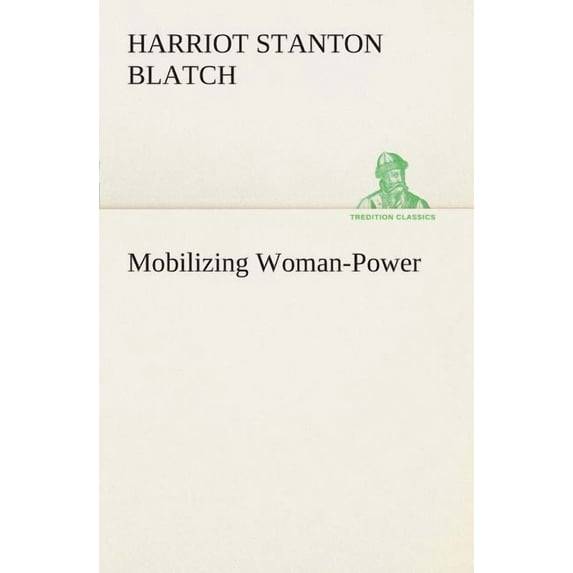 Mobilizing Woman-Power (Paperback)