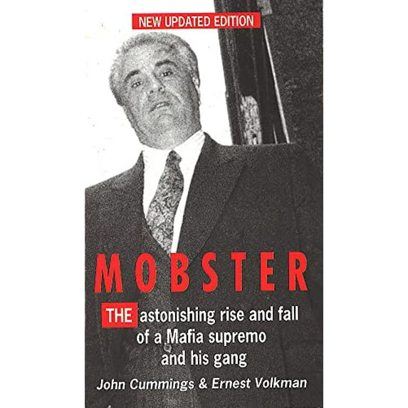 Pre-Owned Mobster: The Astonishing Rise and Fall of a Mafia Supremo and His Gang Paperback